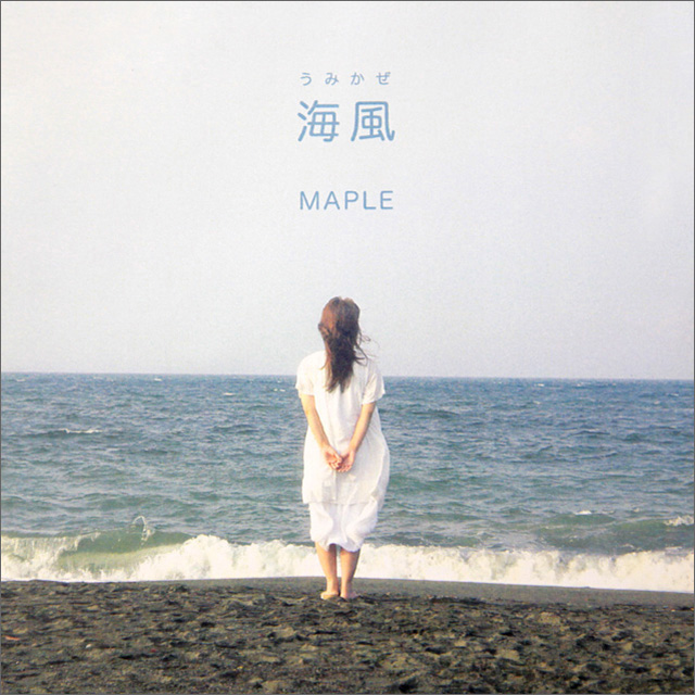 MAPLE｜海風