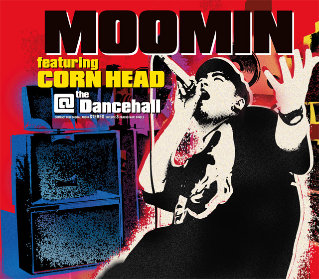 MOOMIN｜@ the Dancehall